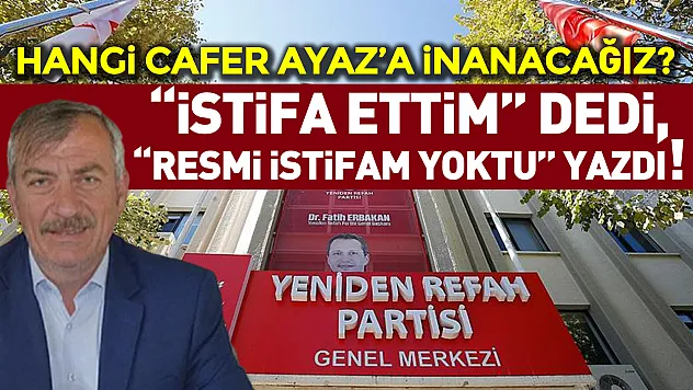 Hangi Cafer Ayaz'a inanacağız?