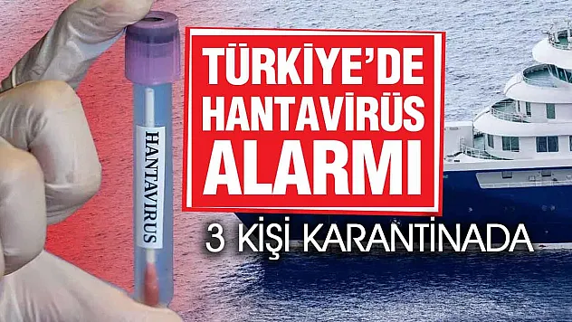 Hantavirüs Türkiye'ye sıçradı mı? 3 Kişi Karantinaya Alındı