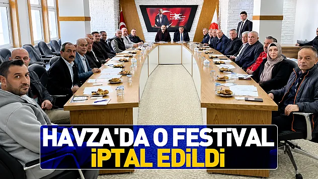 Havza 25 Mayıs Festivali sel felaketi nedeniyle iptal edildi