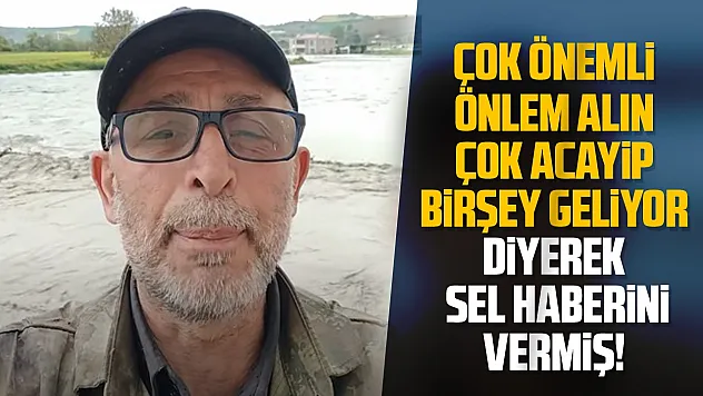 Havza'da selden dakikalar önce gelen ürkütücü uyarı