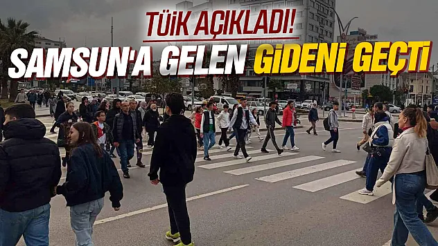 İç göçte Samsun'un nüfusu güçlendi