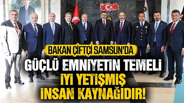 İçişleri Bakanı Mustafa Çiftçi'den Samsun 19 Mayıs PMYO'ya ziyaret