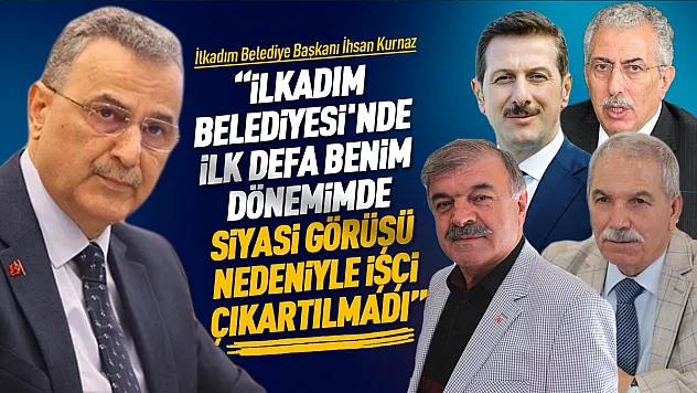 İlkadım Belediye'sinde siyasi nedenle tek bir işçi bile çıkarılmadı