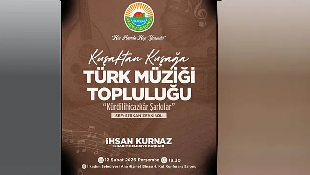 İlkadım'da Türk Müziği rüzgarı esecek