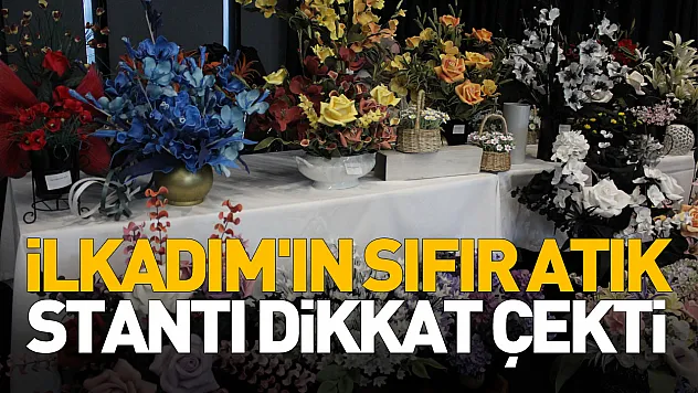 ilkadım'ın sıfır atık stantı dikkat çekti