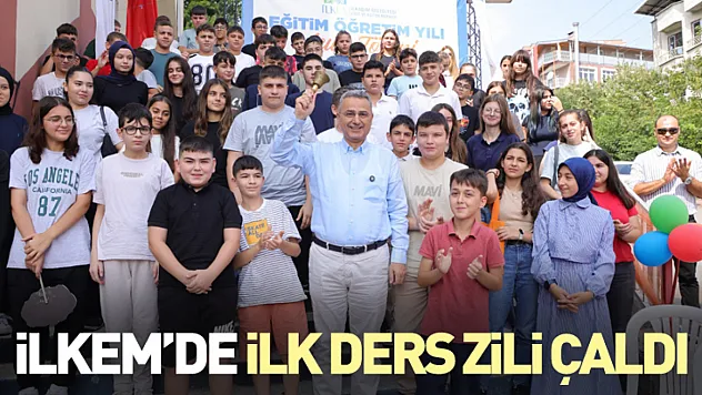 İLKEM'de ilk ders zili çaldı