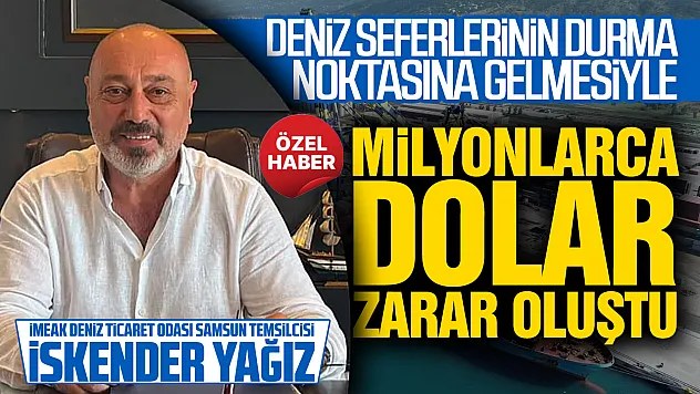 İskender Yağız, durağanlaşan deniz seferleri hakkında konuştu