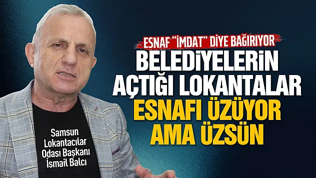 İsmail Balcı 'Esnafın en büyük sorunu katma değer vergisi'