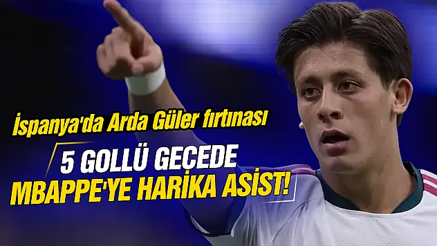 Mbappe'nin 'sihirbaz'ı Arda Güler: Mourinho'dan büyük övgü!