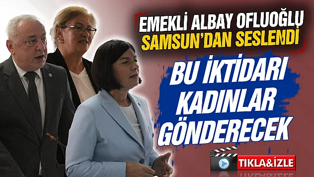 İYİ Parti Samsun Teşkilatında sandık ve mücadele kararlılığı