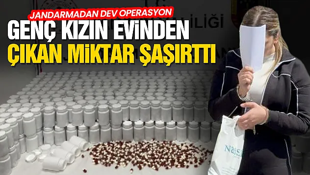 Jandarmadan Zehir Tacirlerine Darbe: Genç Kız Tutuklandı