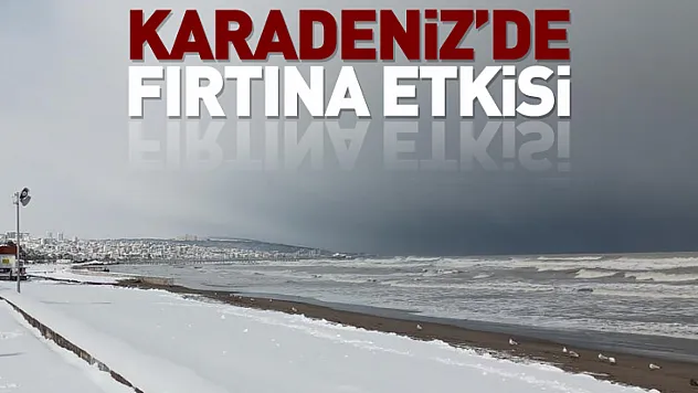 Karadeniz'de Fırtına Etkisi