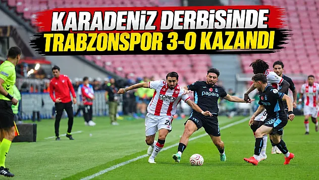 Karadeniz Derbisinde Trabzonspor 3-0 kazandı