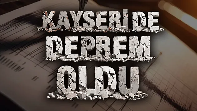 Kayseri'de 4,1 büyüklüğünde deprem: Valilik son durumu açıkladı