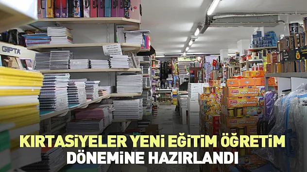 Kırtasiyeler yeni eğitim öğretim dönemine hazırlandı