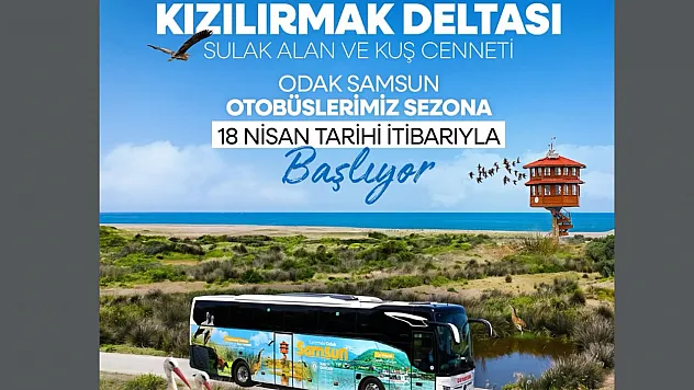 Kızılırmak deltası seferleri başlıyor