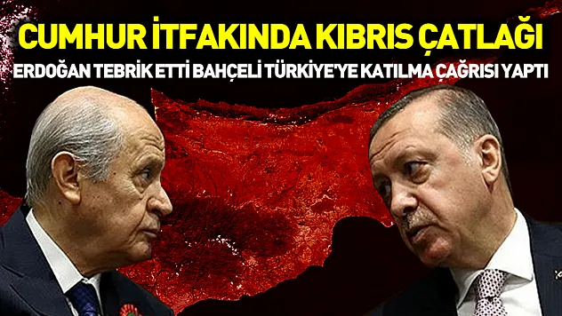 KKTC seçimleri Cumhur İttifakı'nda çatlak yarattı