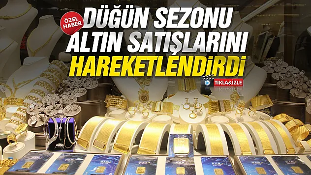 Kuyumcu Osman Bekar, 'Düğün sezonu açıldı işler arttı'
