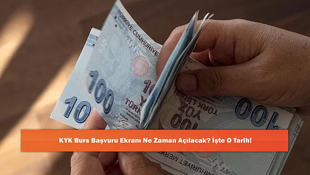 KYK Burs Başvuru Ekranı Ne Zaman Açılacak? İşte O Tarih!
