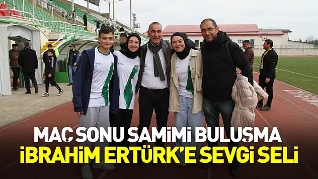 Maç sonu samimi buluşma: İbrahim Ertürk'e sevgi seli