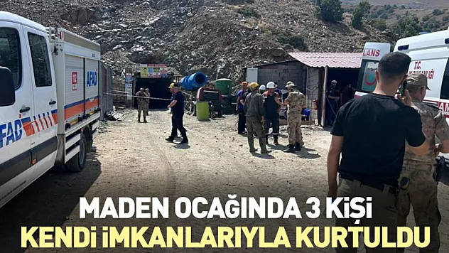 Maden ocağında 3 kişi kendi imkanlarıyla kurtuldu