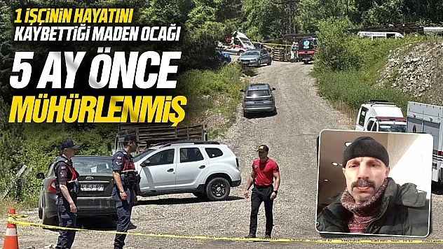 Maden ocağındaki göçükte 1 işçi hayatını kaybetti