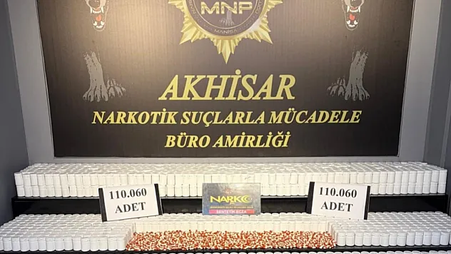 Manisa'da uyuşturucu baskını: 110 bin sentetik hap ele geçirildi