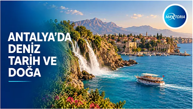 Maxtoria ile Antalya Turları Sonbaharda Deniz, Tarih ve Doğayı Buluşturuyor