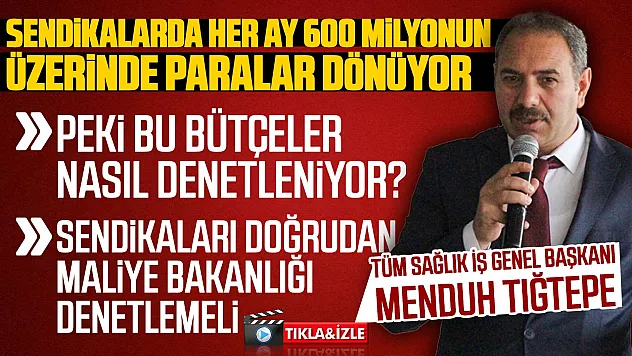 Menduh Tığtepe '1980 öncesi sendikacılık ruhunu canlandıracağız'