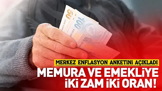 Memura ve emekliye iki zam, iki oran! Enflasyon tahminleri maaş hesaplarını değiştirdi