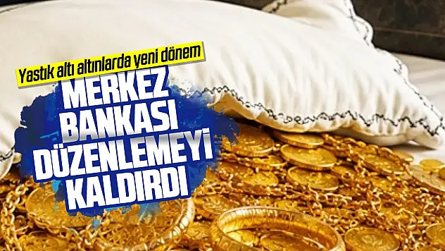 Merkez Bankası'ndan yastık altı altın kararı