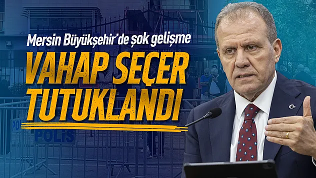 Mersin'de belediyelere yönelik soruşturmada tutuklama kararı