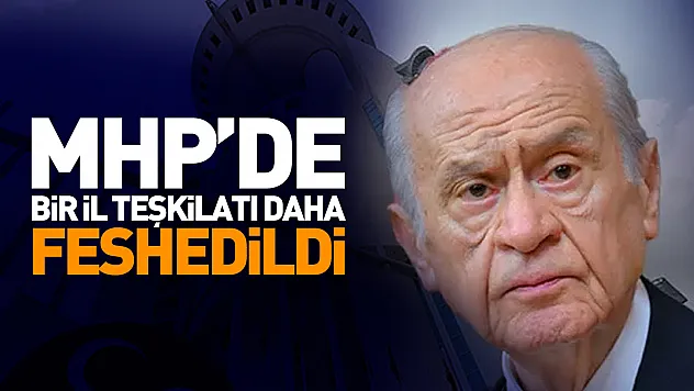 MHP Manisa İl Teşkilatı feshedildi