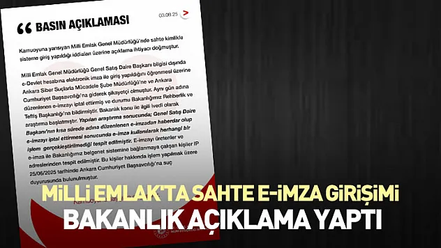 Milli Emlak'ta sahte e-imza girişimi: Bakanlık açıklama yaptı