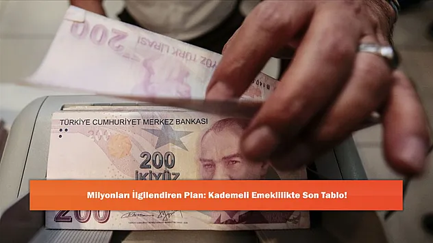 Milyonları İlgilendiren Plan: Kademeli Emeklilikte Son Tablo!