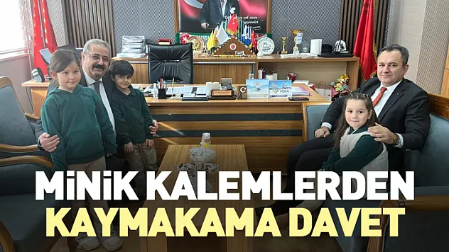 Minik Kalemlerden Kaymakama davet
