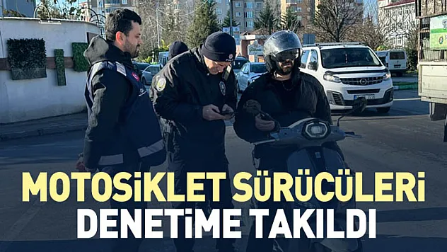 Motosiklet sürücüleri denetime takıldı