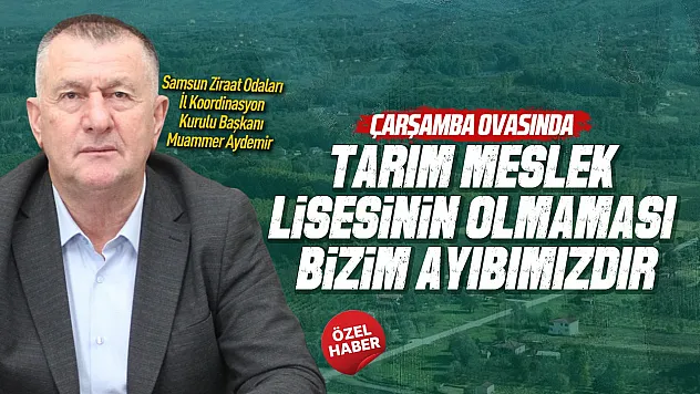 Muammer Aydemir'den Tarım Meslek Lisesi çağrısı
