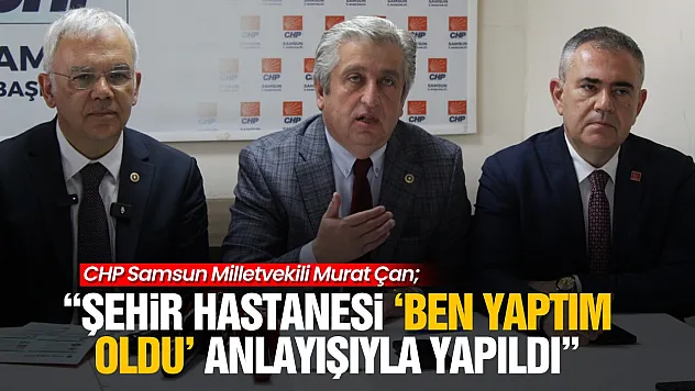 Murat Çan, 'Şehir Hastanesinde trafik ve altyapı sorunları büyüyor'
