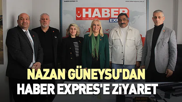 Nazan Güneysu'dan Haber Expres'e ziyaret