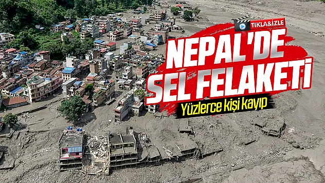Nepal'de felaket, ani sel ve heyelan yıkıp geçti