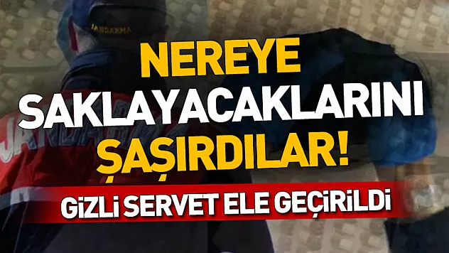 Nereye saklayacaklarını şaşırdılar! Gizli servet ele geçirildi