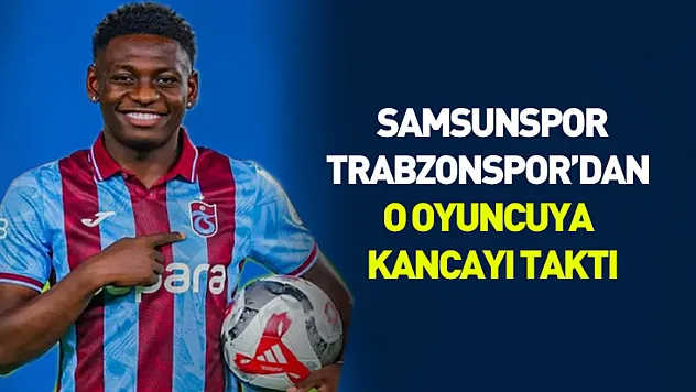O oyuncu için Samsunspor devrede