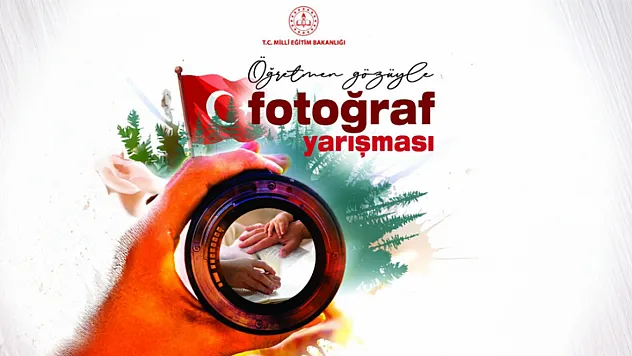 'Öğretmen Gözüyle' temalı fotoğraf yarışması başladı