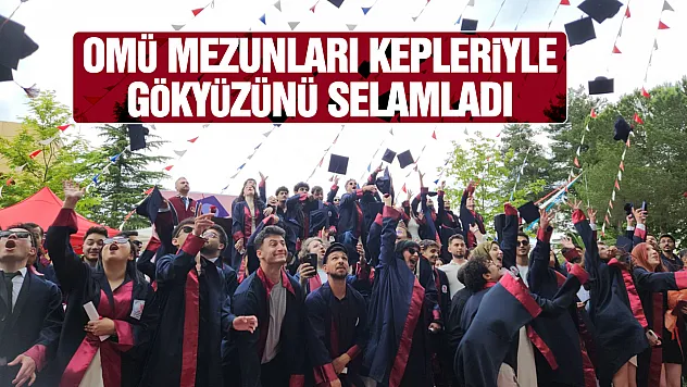 OMÜ'de 2025-2026 Akademik Yılı Mezuniyet Töreni Gerçekleştirildi