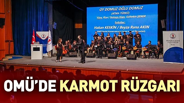 OMÜ'de Karadeniz kültürü sahneye taşındı