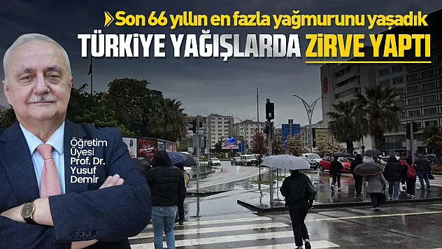 OMÜ'lü profesörden dikkat çeken açıklama: 'Son 66 yılın en yağışlı dönemini yaşıyoruz'