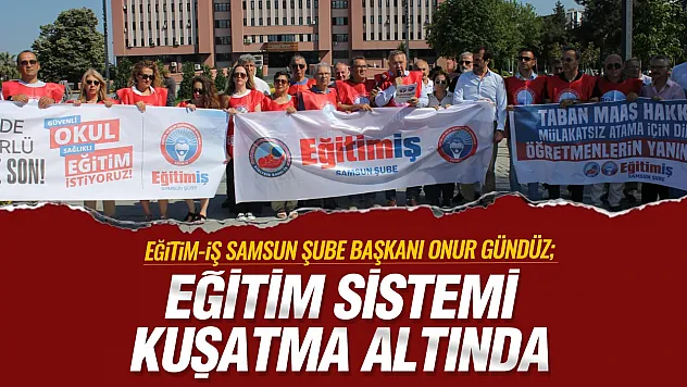 Onur Gündüz, 'Eğitimde Yaşananlar Siyasi Tercihlerin Sonucu'