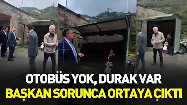 Otobüs yok, durak var: Başkan sorunca ortaya çıktı