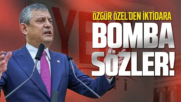 Özgür Özel'den dikkat çeken açıklamalar